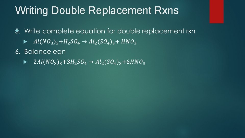 Writing Double Replacement Rxns 