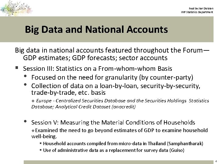 Real Sector Division IMF Statistics Department Big Data and National Accounts Big data in