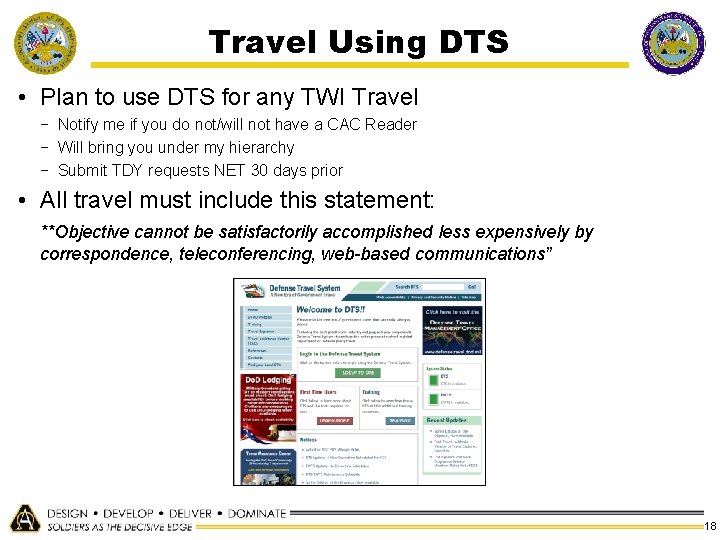 Travel Using DTS • Plan to use DTS for any TWI Travel − Notify