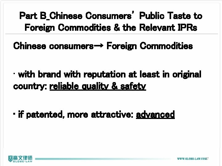 Part B_Chinese Consumers’ Public Taste to Foreign Commodities & the Relevant IPRs Chinese consumers→ Part B_Chinese Consumers’ Public Taste to Foreign Commodities & the Relevant IPRs Chinese consumers→