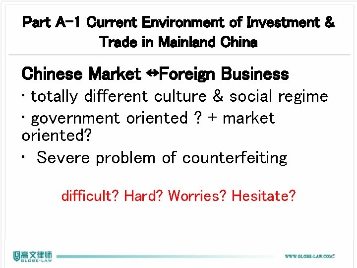 Part A-1 Current Environment of Investment & Trade in Mainland China Chinese Market ↔Foreign Part A-1 Current Environment of Investment & Trade in Mainland China Chinese Market ↔Foreign