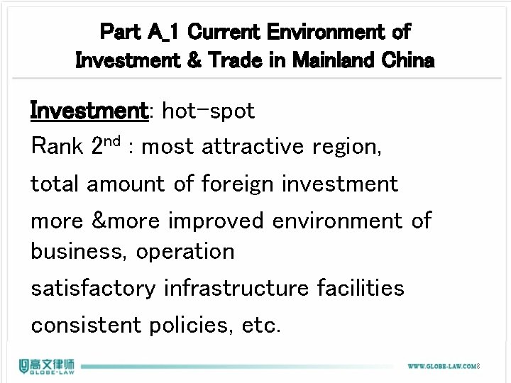 Part A_1 Current Environment of Investment & Trade in Mainland China Investment: hot-spot Rank Part A_1 Current Environment of Investment & Trade in Mainland China Investment: hot-spot Rank