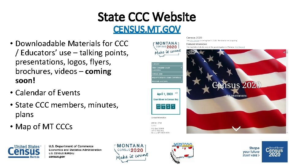 State CCC Website CENSUS. MT. GOV • Downloadable Materials for CCC / Educators’ use