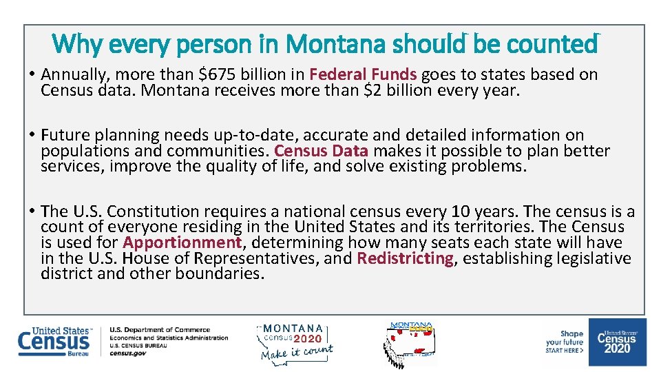 Why every person in Montana should be counted • Annually, more than $675 billion