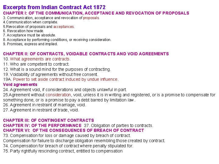 Excerpts from Indian Contract Act 1872 CHAPTER I: OF THE COMMUNICATION, ACCEPTANCE AND REVOCATION