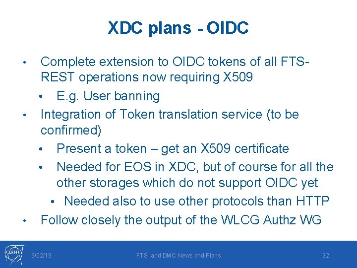 XDC plans - OIDC Complete extension to OIDC tokens of all FTSREST operations now