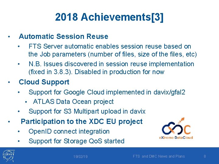 2018 Achievements[3] • Automatic Session Reuse • • • FTS Server automatic enables session