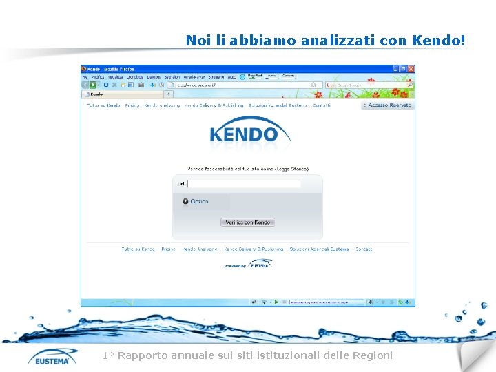 Noi li abbiamo analizzati con Kendo! 1° Rapporto annuale sui siti istituzionali delle Regioni