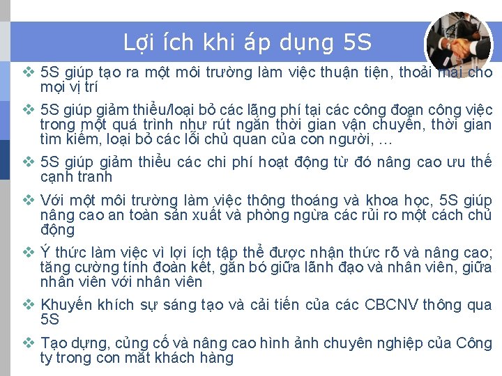 Lợi ích khi áp dụng 5 S v 5 S giúp tạo ra một