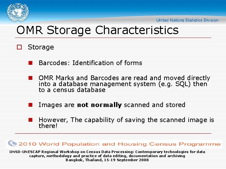 OMR Storage Characteristics o Storage n Barcodes: Identification of forms n OMR Marks and