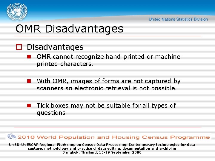 OMR Disadvantages o Disadvantages n OMR cannot recognize hand-printed or machineprinted characters. n With
