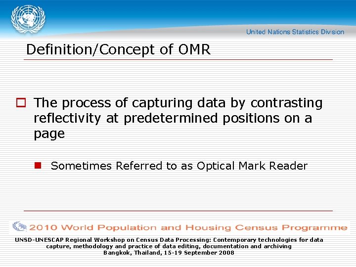 Definition/Concept of OMR o The process of capturing data by contrasting reflectivity at predetermined