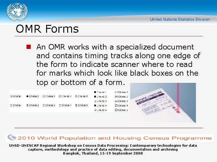 OMR Forms n An OMR works with a specialized document and contains timing tracks