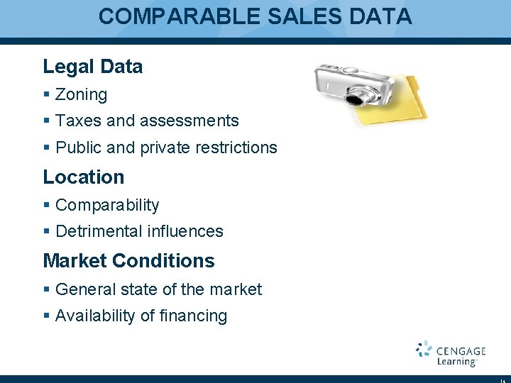 COMPARABLE SALES DATA Legal Data § Zoning § Taxes and assessments § Public and