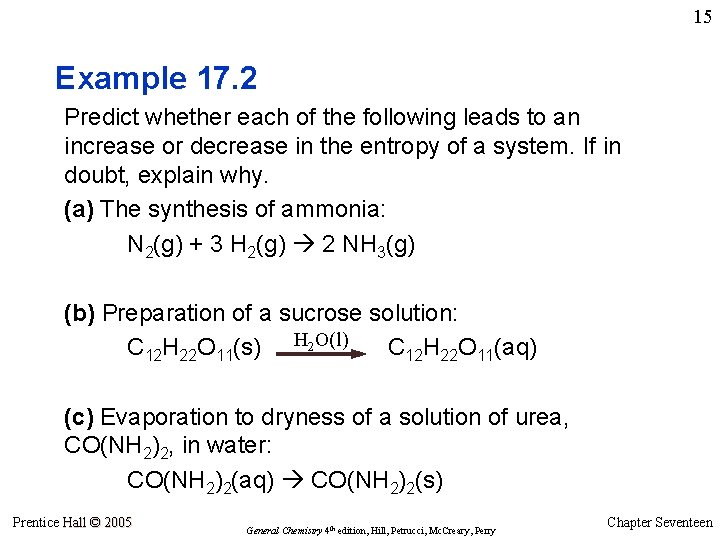 15 Example 17. 2 Predict whether each of the following leads to an increase