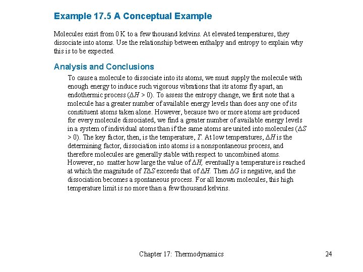 Example 17. 5 A Conceptual Example Molecules exist from 0 K to a few