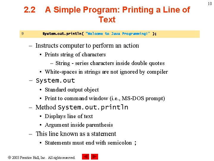 2. 2 9 A Simple Program: Printing a Line of Text System. out. println( 2. 2 9 A Simple Program: Printing a Line of Text System. out. println(