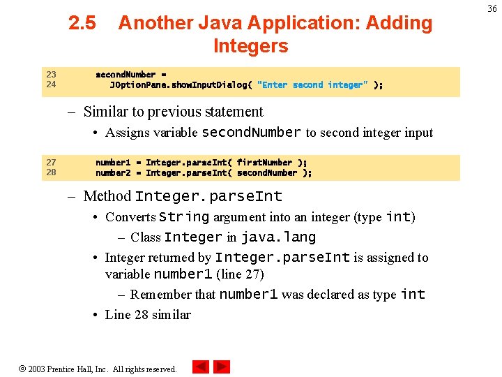 2. 5 23 24 Another Java Application: Adding Integers second. Number = JOption. Pane. 2. 5 23 24 Another Java Application: Adding Integers second. Number = JOption. Pane.