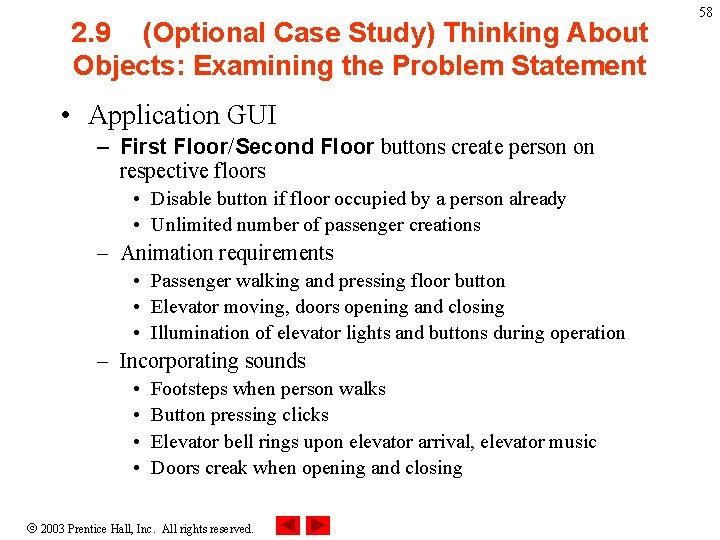 2. 9 (Optional Case Study) Thinking About Objects: Examining the Problem Statement • Application 2. 9 (Optional Case Study) Thinking About Objects: Examining the Problem Statement • Application