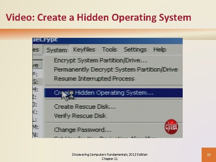 Video: Create a Hidden Operating System Discovering Computers Fundamentals, 2012 Edition Chapter 11 32