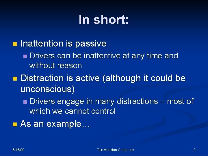 Passive Distraction Examples Digital Billboards What we Know Now Presented to
