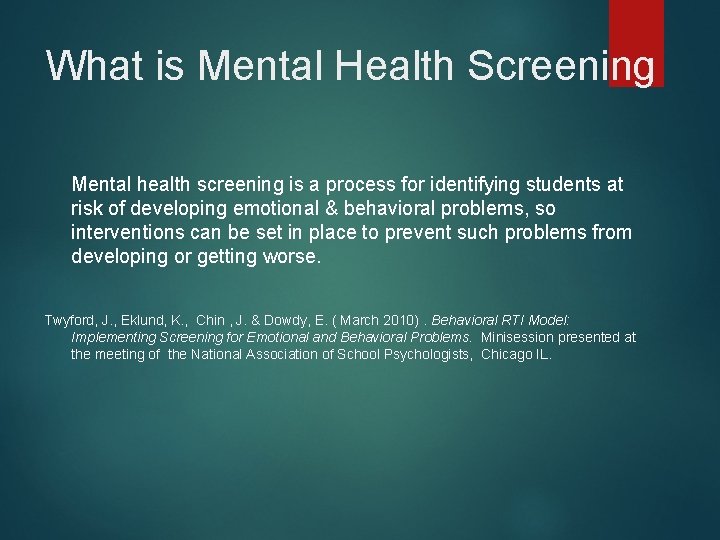What is Mental Health Screening Mental health screening is a process for identifying students What is Mental Health Screening Mental health screening is a process for identifying students