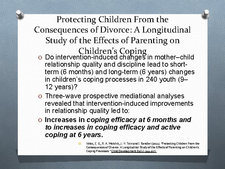 Protecting Children From the Consequences of Divorce: A Longitudinal Study of the Effects of