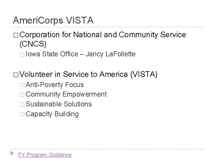 Ameri. Corps VISTA � Corporation for National and Community Service (CNCS) � Iowa State