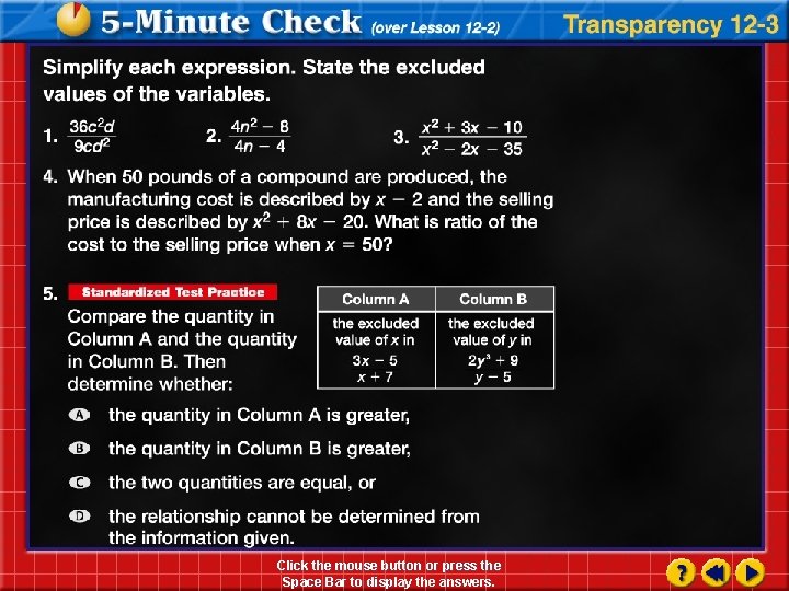 Click the mouse button or press the Space Bar to display the answers. 