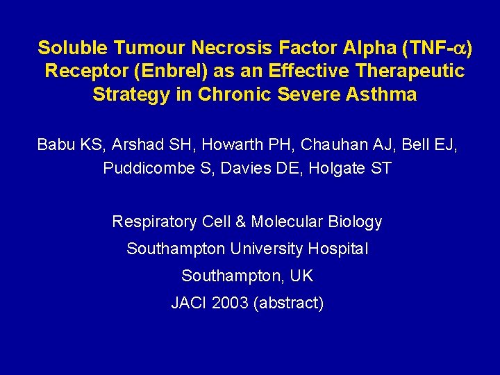 Soluble Tumour Necrosis Factor Alpha (TNF-a) Receptor (Enbrel) as an Effective Therapeutic Strategy in