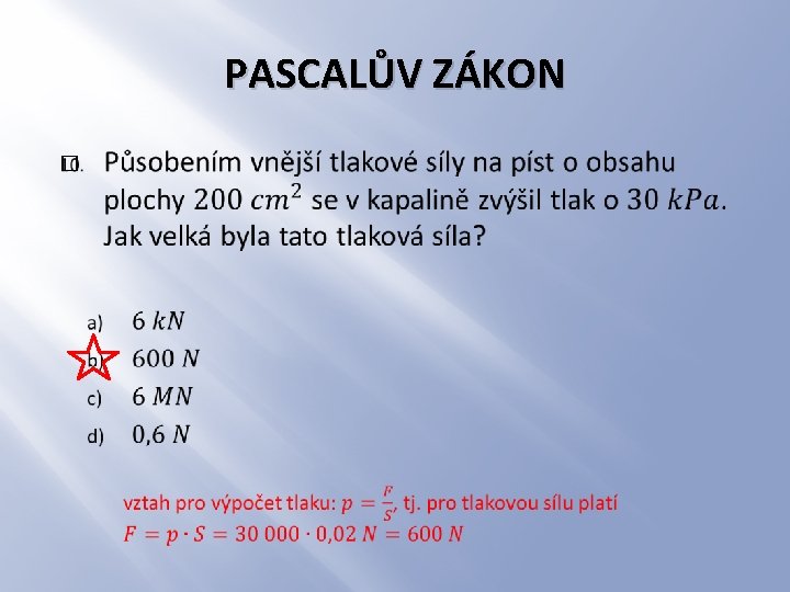 PASCALŮV ZÁKON � 