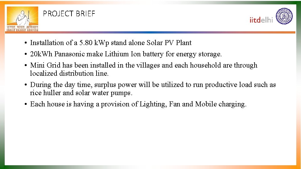 PROJECT BRIEF • Installation of a 5. 80 k. Wp stand alone Solar PV