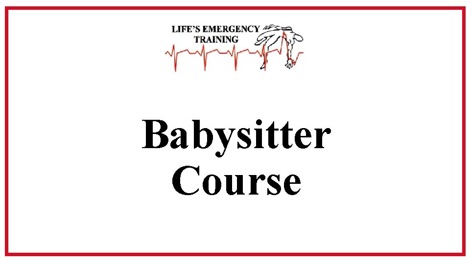 Babysitter Course 
