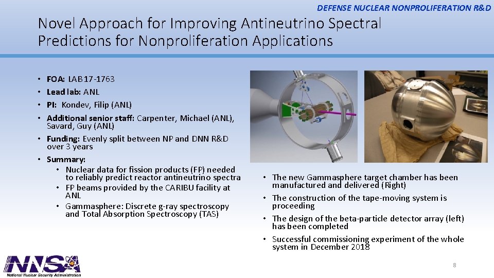 DEFENSE NUCLEAR NONPROLIFERATION R&D Novel Approach for Improving Antineutrino Spectral Predictions for Nonproliferation Applications