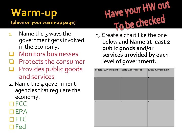 Warm-up (place on your warm-up page) 1. q q q Name the 3 ways