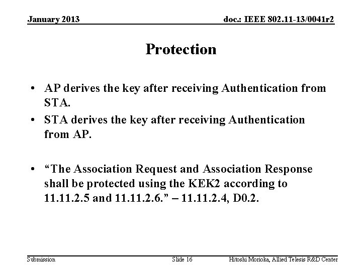 January 2013 doc. : IEEE 802. 11 -13/0041 r 2 Protection • AP derives