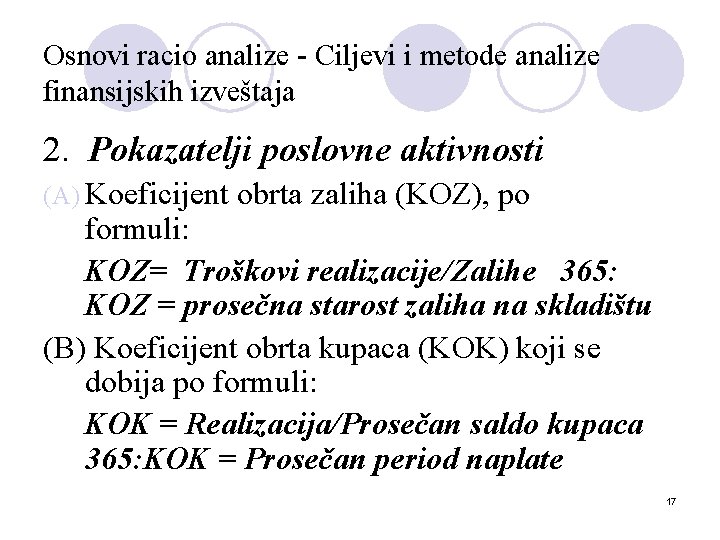 Osnovi racio analize - Ciljevi i metode analize finansijskih izveštaja 2. Pokazatelji poslovne aktivnosti