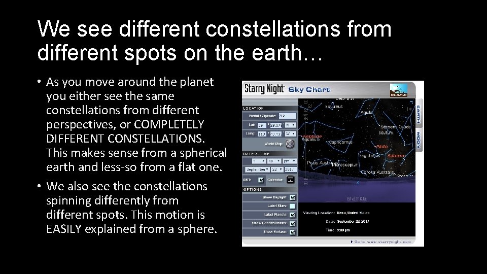 We see different constellations from different spots on the earth… • As you move We see different constellations from different spots on the earth… • As you move