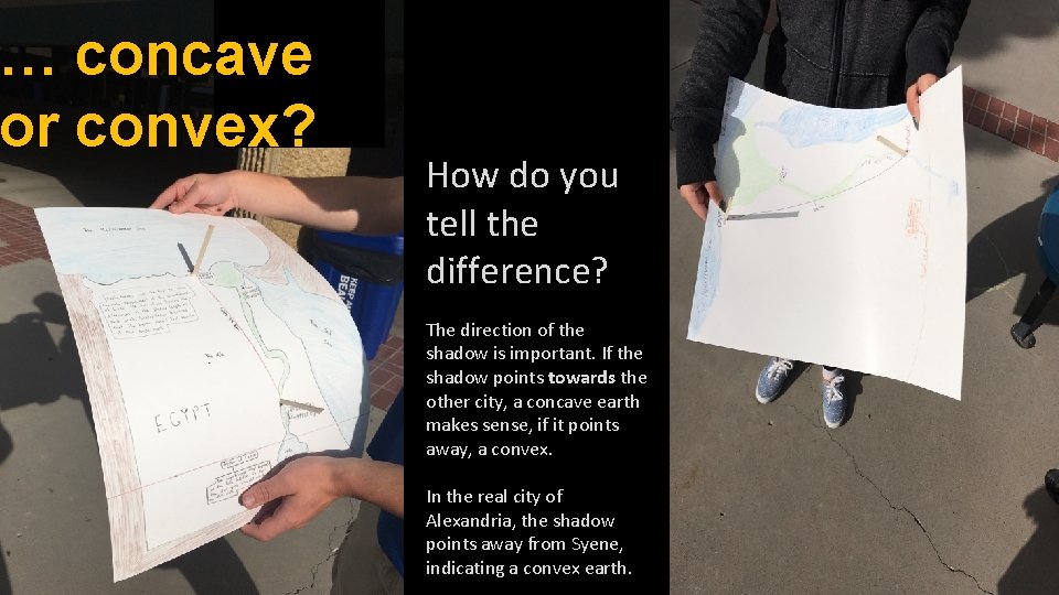 … concave or convex? How do you tell the difference? The direction of the … concave or convex? How do you tell the difference? The direction of the
