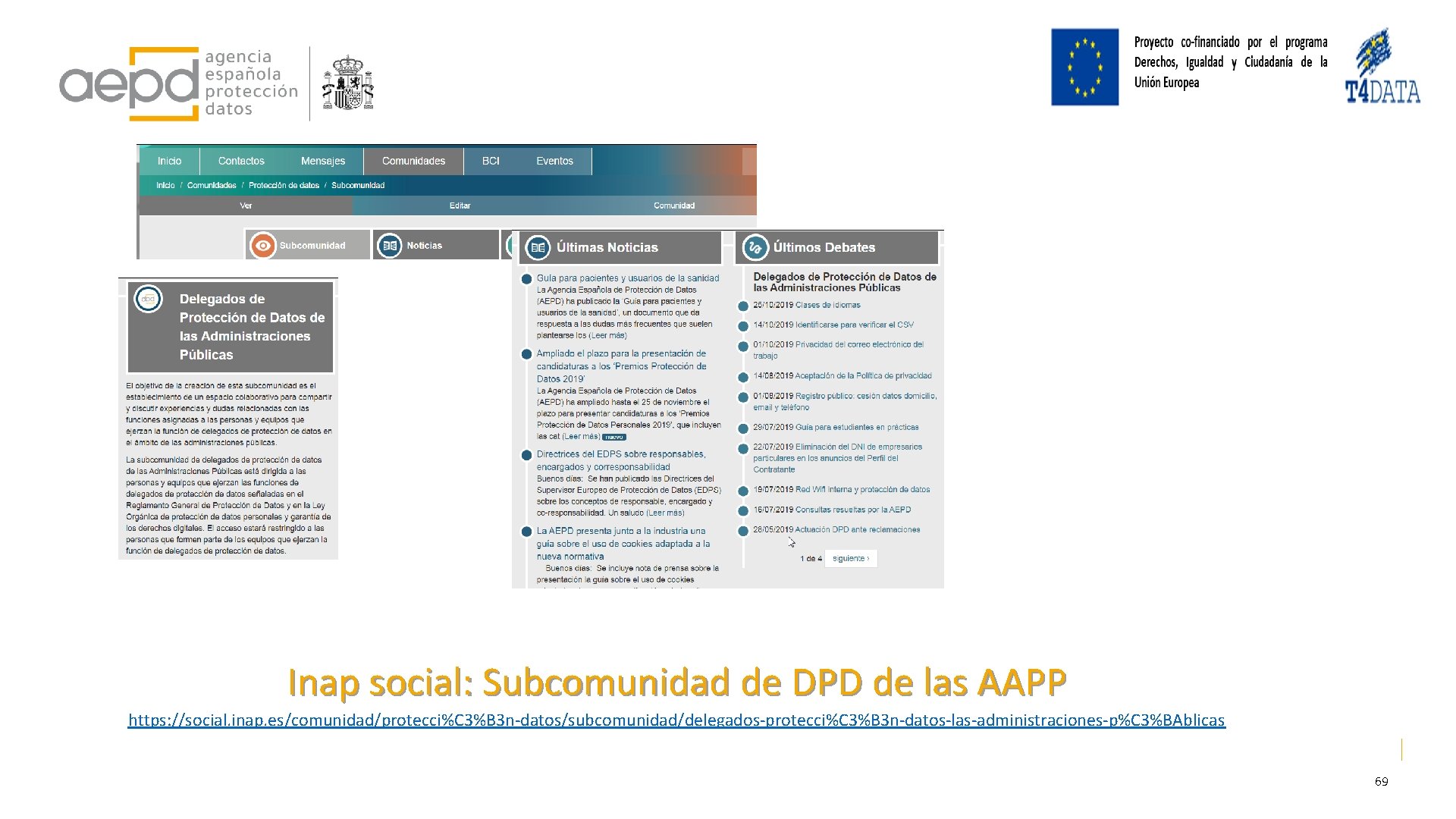 Inap social: Subcomunidad de DPD de las AAPP https: //social. inap. es/comunidad/protecci%C 3%B 3