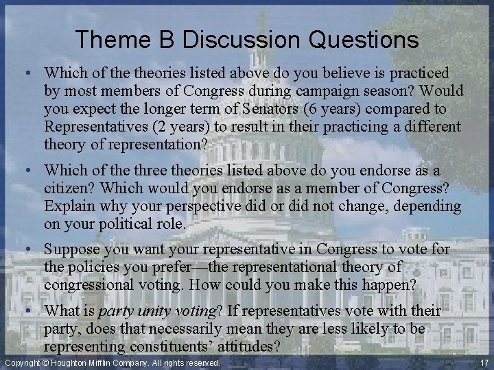 Theme B Discussion Questions • Which of theories listed above do you believe is