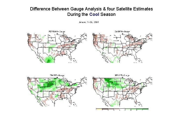 Difference Between Gauge Analysis & four Satellite Estimates During the Cool Season 