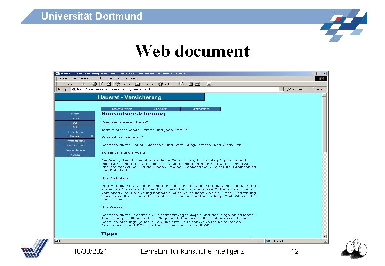 Universität Dortmund Web document 10/30/2021 Lehrstuhl für künstliche Intelligenz 12 