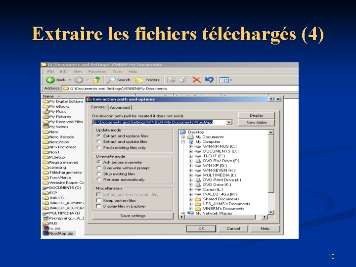 Extraire les fichiers téléchargés (4) 10 