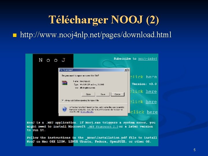 Télécharger NOOJ (2) n http: //www. nooj 4 nlp. net/pages/download. html 5 