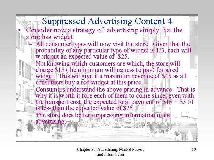 Suppressed Advertising Content 4 • Consider now a strategy of advertising simply that the