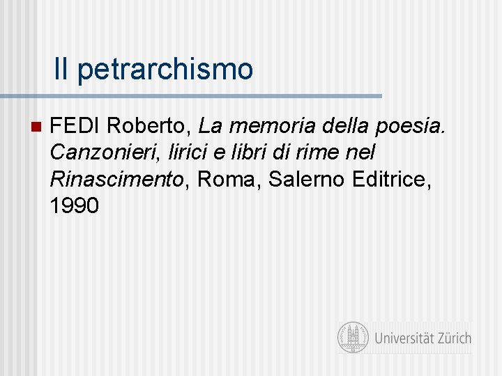 Il petrarchismo n FEDI Roberto, La memoria della poesia. Canzonieri, lirici e libri di Il petrarchismo n FEDI Roberto, La memoria della poesia. Canzonieri, lirici e libri di
