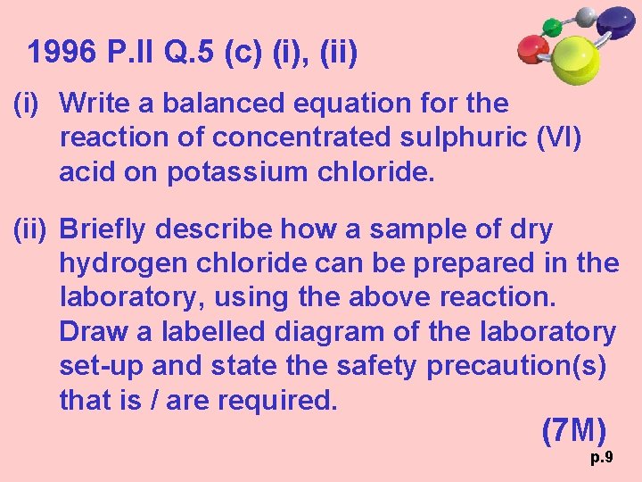 1996 P. II Q. 5 (c) (i), (ii) (i) Write a balanced equation for