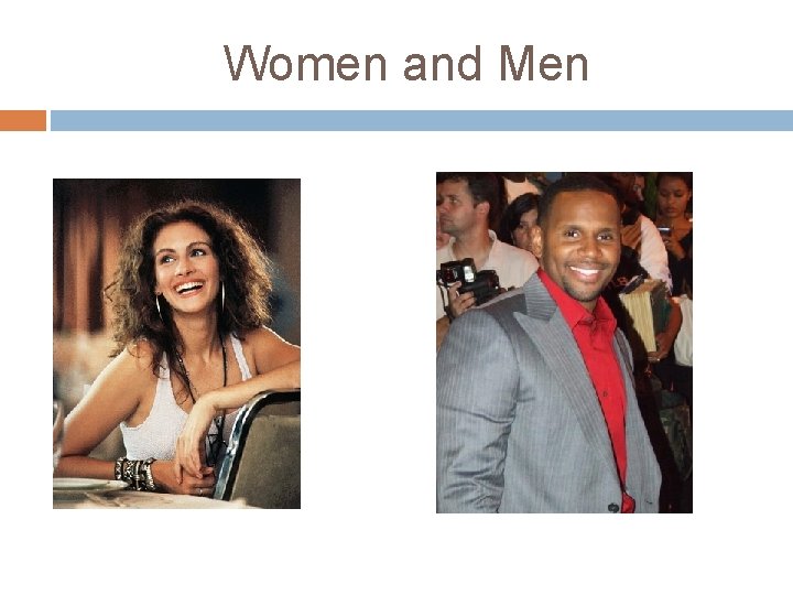 Women and Men 