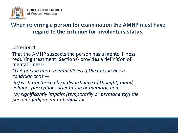 When referring a person for examination the AMHP must have regard to the criterion